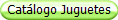 Cat�logo Juguetes